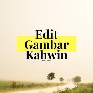 Edit Gambar Kahwin